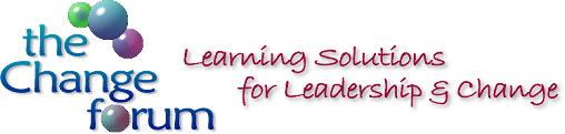 The Change Forum - Learning Solutions for Leadership & Change