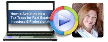  How to Avoid the New Tax Traps for Real Estate Investors & Professionals Webinar