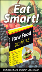 Eat Smart! Raw Food For Dummies book Eat Smart! Raw Food For Dummies book