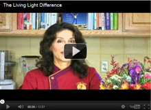 The Living Light Difference
