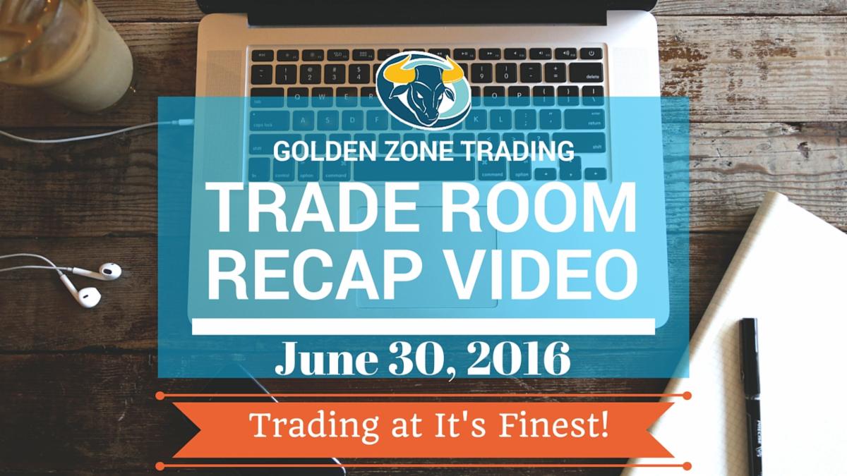 Trade Room Recap 6/30