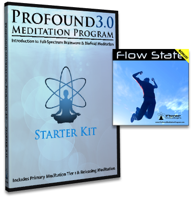 PMP 3.0 Starter Kit with Bonus: Flow State Become A Conscious Participant In Evolving Yourself & Your Amazing Brain... Profound Meditation Program!: Flow State